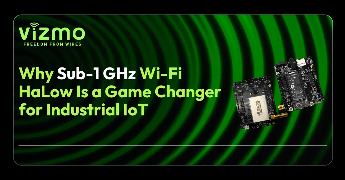 Why Sub-1 GHz Wi-Fi HaLow Is Important